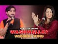 Washmallay Wedding Song Shehla Gul Shahriyar Ali Babule Seere Balochi Cultural New Song 2020