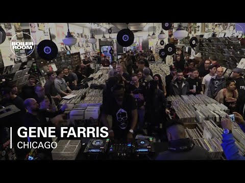 Gene Farris Boiler Room Chicago DJ Set