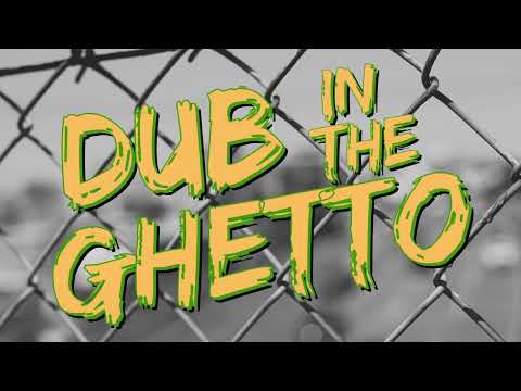 Dub in the Ghetto (Official Video) NaboriNyah - Prod. by Àṣẹ (Dr. Digital Aché)