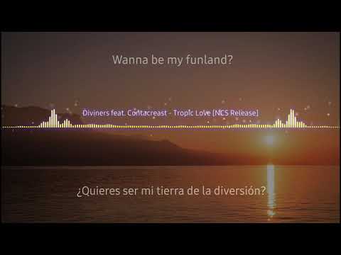 Diviners feat. Contacreast - Tropic Love [NCS Release] Sub español e inglés