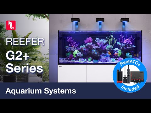 REEFER G2+ -the 2nd generation of Red Sea’s reef-ready systems