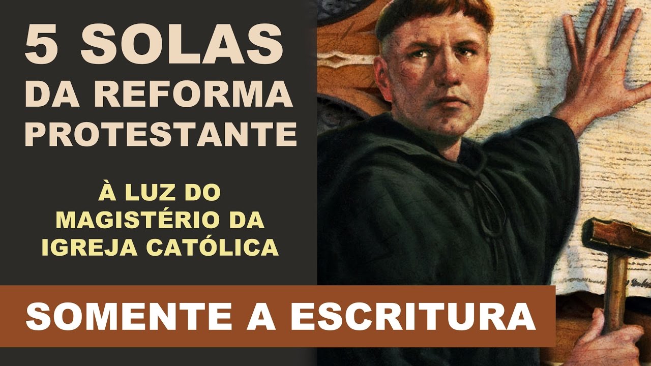 Somente a Escritura | 5 Solas da Reforma Protestante | Dom José Falcão