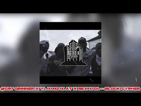 #CR7 Grinner X YL X Mz X AT X Rex X D1 - Block Cypher