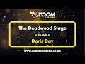Doris Day - The Deadwood Stage - Karaoke Version from Zoom Karaoke