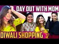 Day Out With My Mom Diwali Shopping Sunita Xpress