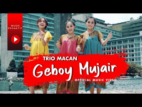 Geboy Mujair - Trio Macan (Official Music Video)