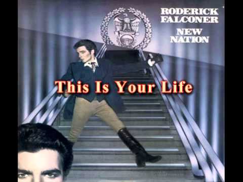 Roderick Falconer - This Is Your Life