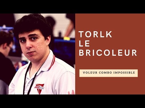 Torlk Le Bricoleur : Le Voleur Combo Impossible