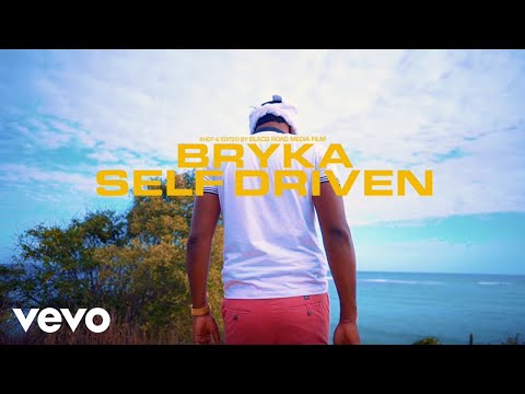 Bryka - Self Driven (Official Music Video)