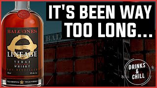 Balcones Lineage Single Malt Whisky Review | Drinks and Chill Review