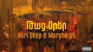 Yuri Deep & Morphe US - Tac Orer (2022)