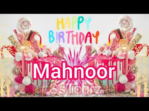 Happy Birthday Mahnoor | Video | HBD Song | Happy B-Day | WhatsApp Status