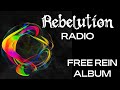 [#REBELUTION #RADIO] ALBUM - FREE REIN | REBELUTION | A LA VIBE DE CHEZ NOUS, 100% REGGAE & HIP-HOP