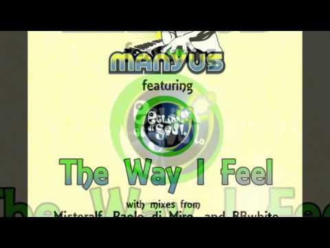 Manyus feat. Eclissi di Soul - The Way I Feel (Misteralf Vocal Mix)