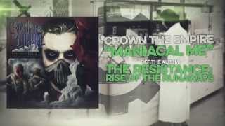 Crown the Empire - Maniacal Me