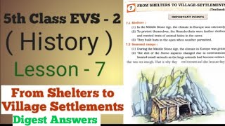 5th EVS 2 Lesson 7 From Shelters to Village settlement Digest Questions Answers MH Board.