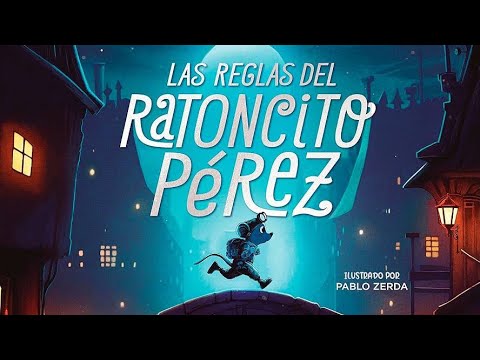 🐭🦷 Las reglas del ratoncito Pérez +4 / Eloy Moreno / Libro Infantil / Cuentos para dormir en español