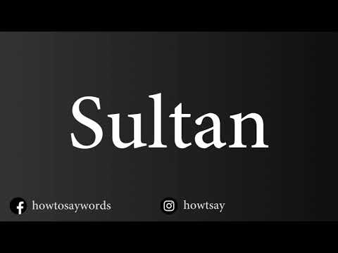How To Pronounce Sultan