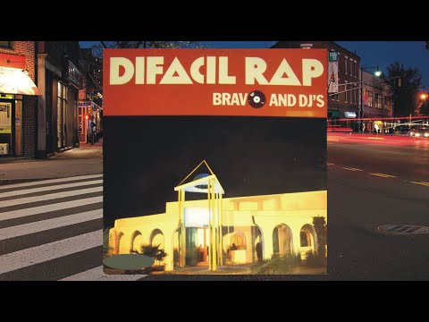 Difacil Rap - Bravo & DJ's (1989)