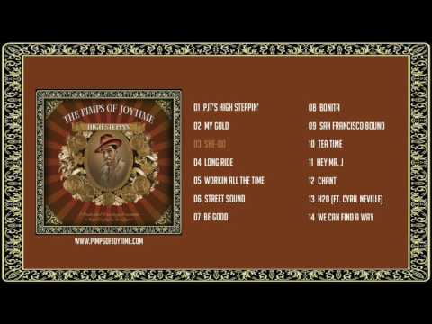 Pimps of Joytime - High Steppin' (Full Album)