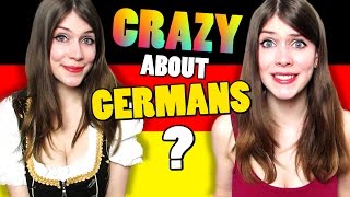 Why is Everyone CRAZY About GERMANS?