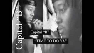 Capital B - We Got It Made