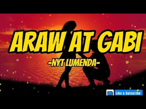Araw at Gabi | | Nyt Lumenda lyrics Video
