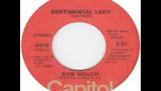 Bob Welch - Sentimental Lady (1977)
