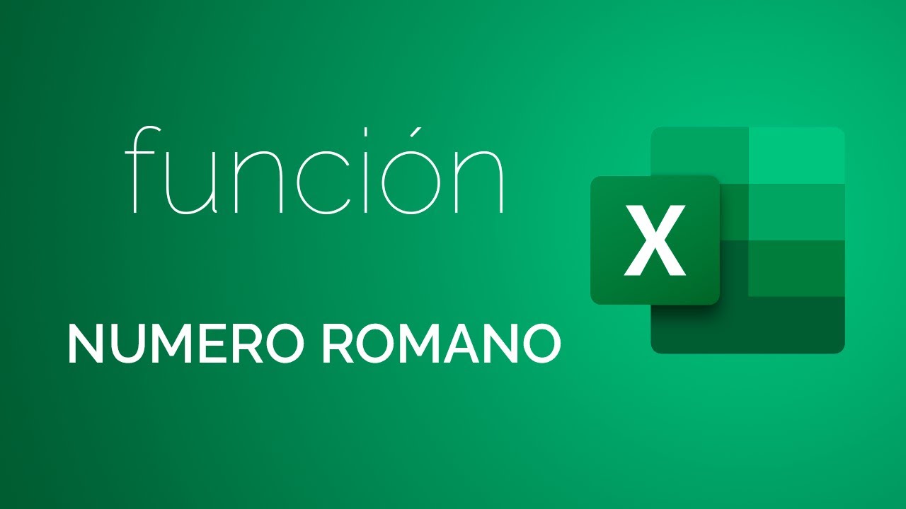 Función NÚMERO ROMANO en Excel
