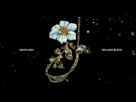 William Black - Whiplash