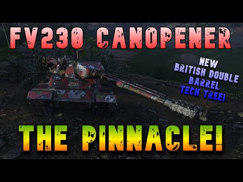 FV230 Canopener The Pinnacle! ll Wot Console - World of Tanks Modern Armor