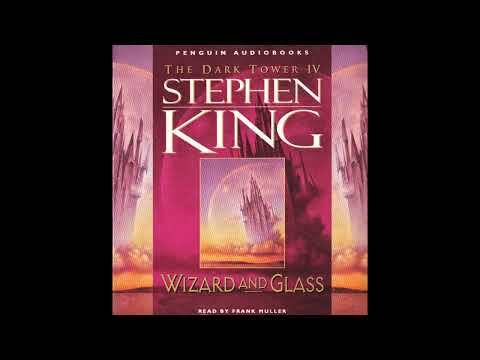 The Dark Tower 4 "Wizard and Glass" Part 1 of 4 by Stephen King Read by Frank Muller 1997 Unabridged