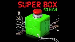 SUPER BOX 