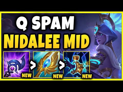 INFINITE Q SPAM NIDALEE MID IS INSANE WITH THE NEW ITEMS *NEVER OOM* - League of Legends