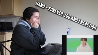 Shy Reacts: Nano (나노) - Forever You and I