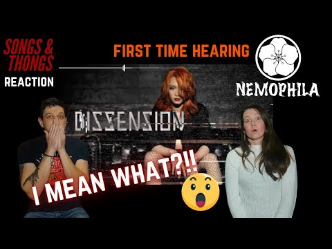 First time hearing Nemophila! I mean WHAT?! Dissension Reaction by Songs and Thongs
