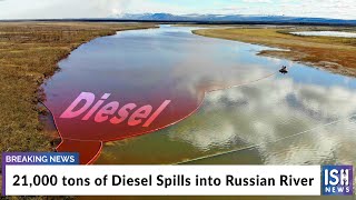 21,000 tons of Diesel Spills into Russian River