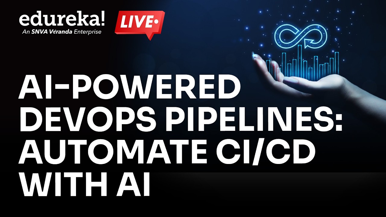 AI-Powered DevOps Pipelines: Automate CI/CD with AI | Edureka