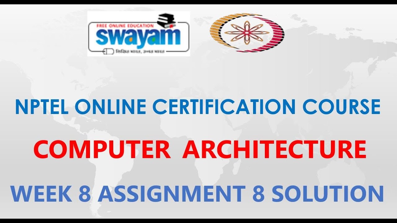 Computer Architecture | NPTEL | Week 8 | Assignment 8 Solution | Jan2021
