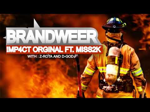 Miss2K Ft. !MP4CT Orginal - Brandweer (Official video)