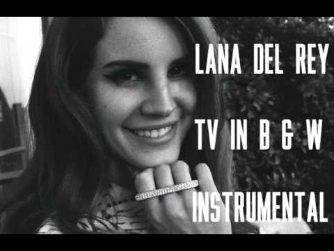 Lana Del Rey - Tv In Black And White (Instrumental)