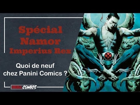Quoi de neuf chez Panini Comics semaine du 11/11/22 ? Spécial Namor - Imperius Rex 🔱