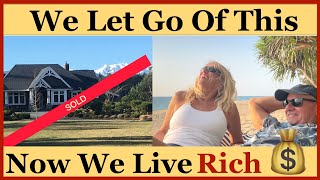 We Let Go Of Everything...Now We Live Rich  | Travel & Explore Now