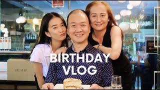 Birthday Vlog for Daddy ❤️