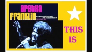 Aretha Franklin - This Is (Unreleased)