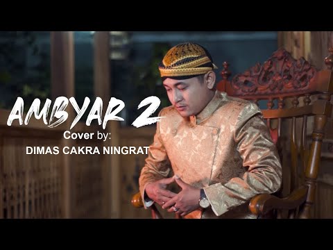 AMBYAR 2 - Cover By DIMAS CAKRA NINGRAT