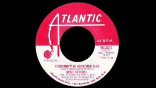 Gene Stridel - Tomorrow Is Another Day
