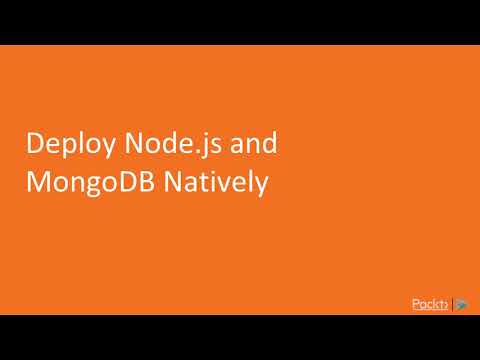 Dockerization Do more with Docker Deploy Node js and MongoDB Natively | packtpub com