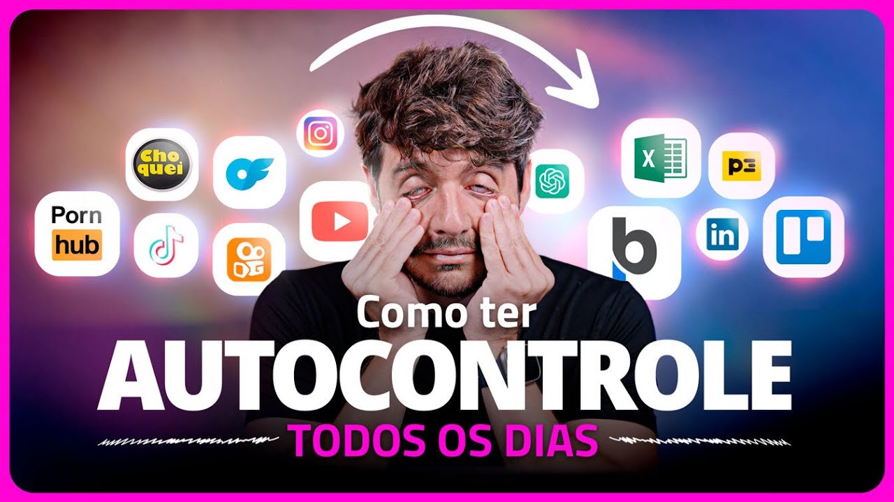 8 coisas que eu testei para ter AUTOCONTROLE todos os dias