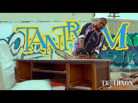 Tie Hixon - Tantrum (Official Video)